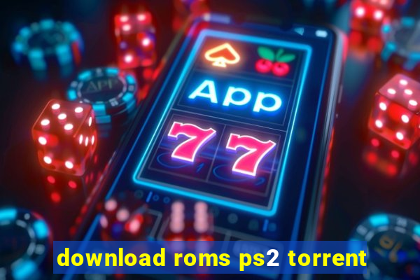 download roms ps2 torrent